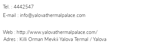 Yalova Thermal Palace telefon numaralar, faks, e-mail, posta adresi ve iletiim bilgileri